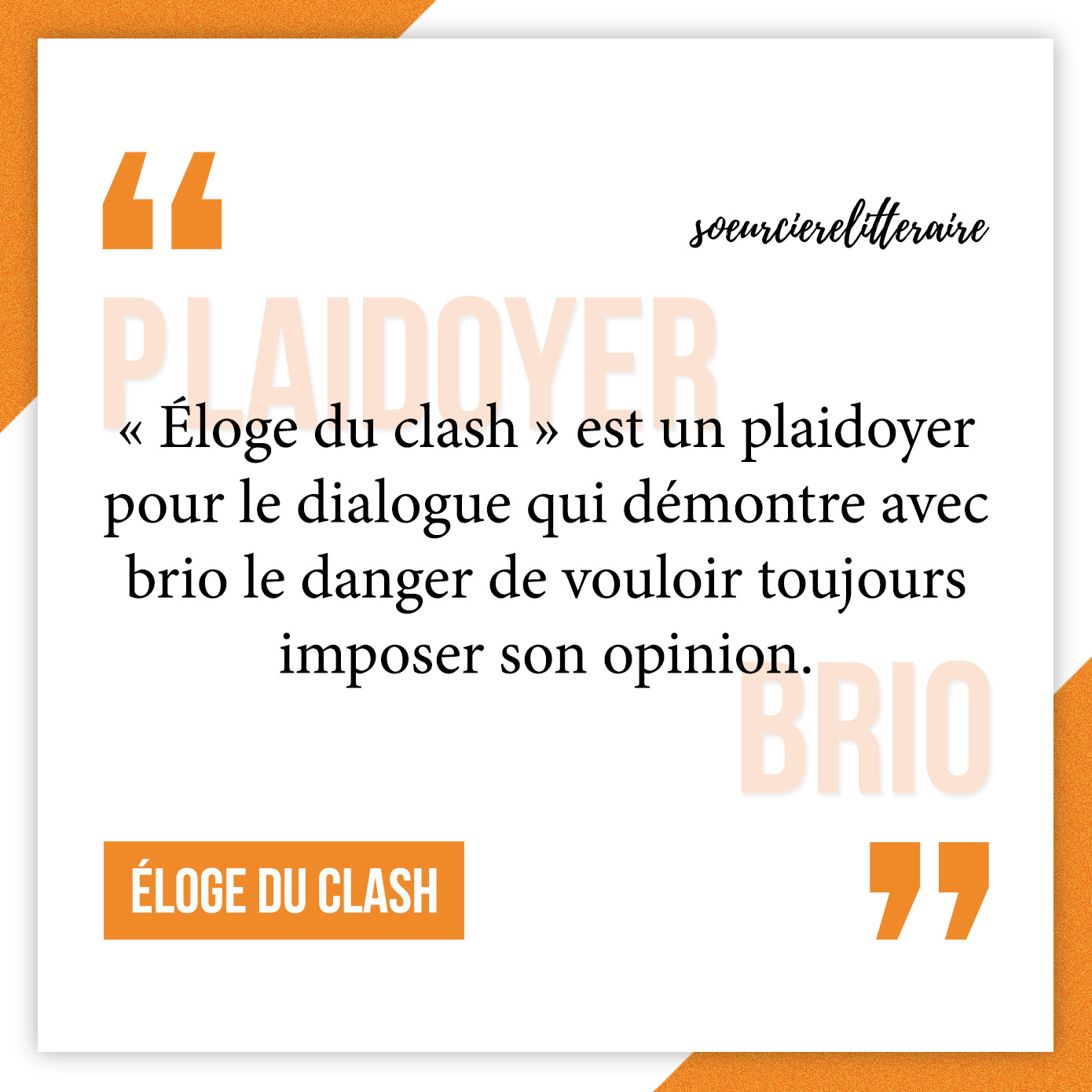 Avis lecture de Eloge du clash : le livre pour dominer les débats !