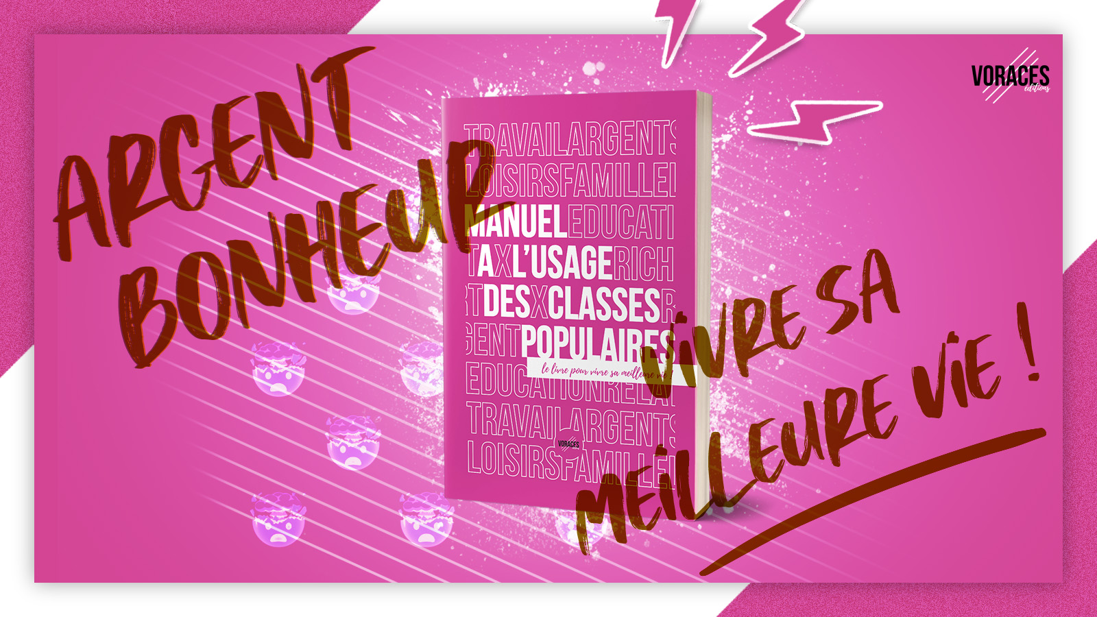 Manuel des classes populaires : le livre pour vivre sa meilleure vie !